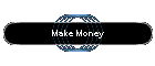 Make Money